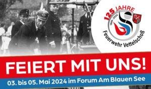 Plakat Feuerwehr Vettelschoss 125 Jahre 3 1